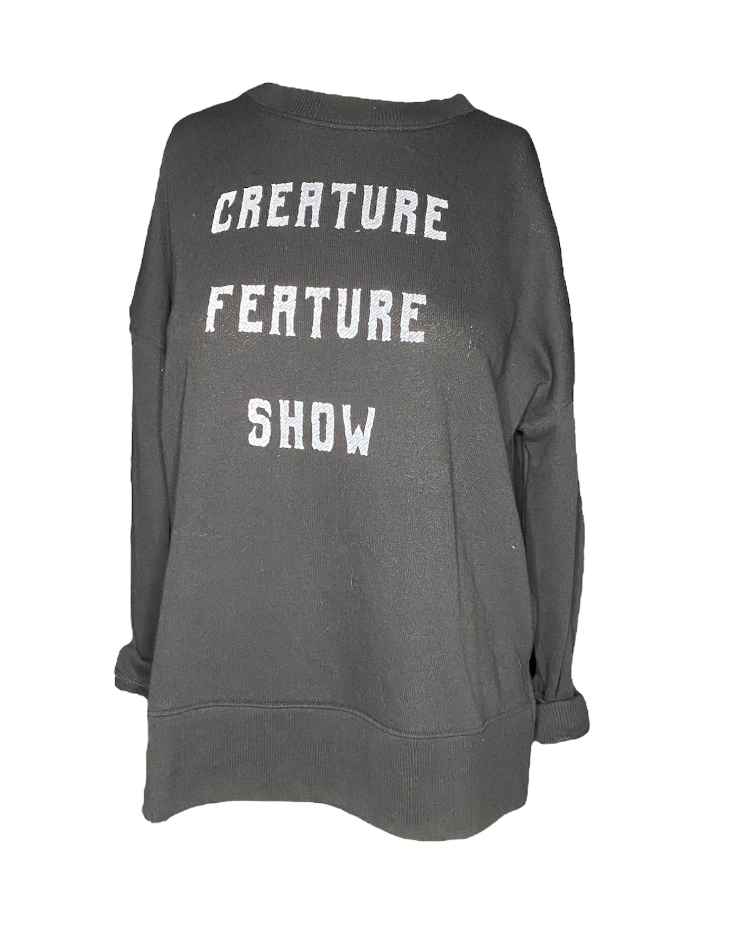 Creature Feature Show - Sweatshirt